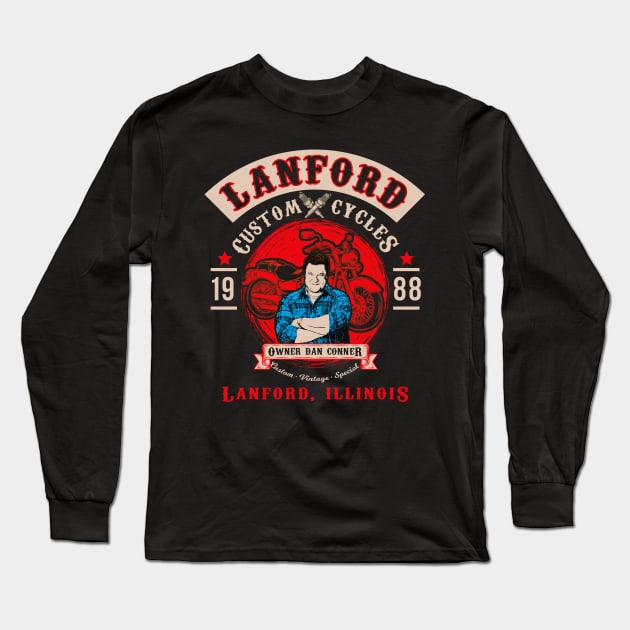 Lanford Custom Cycles Dan Conner Long Sleeve T-Shirt by Alema Art